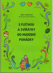 S flétnou a zvířátky do hudební pohádky