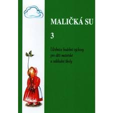 Maličká su 3